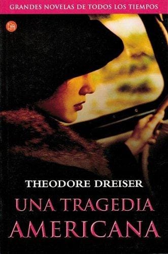 Una tragedia americana (An American Tragedy) (Narrativa (Punto de Lectura))