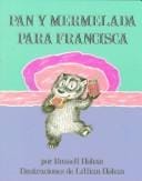 Pan y mermelada para Francisca