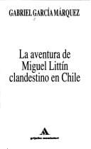 La Aventura De Niguel Littin (Libro de mano)