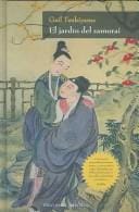 El Jardin Del Samurai/the Samurai's Garden
