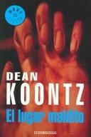 El Lugar Maldito/ the Bad Place (Best Seller- Biblioteca De Dean Koontz)