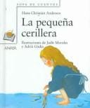 La Pequeña Cerillera/ The Little Match Girl (Sopa De Cuentos/ Soup of Stories)