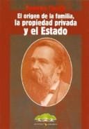 El Origen de La Familia, La Propiedad Privada y El Estado
