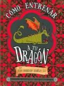 Como entrenar a tu dragon / How to Train Your Dragon (Libros Del Verano / Summer Books)