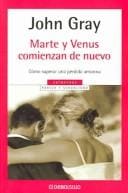 Marte y Venus comienzan de nuevo / Mars and Venus Starting Over