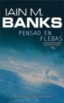 Pensad En Flebas/ Consider Phlebas (Solaris)