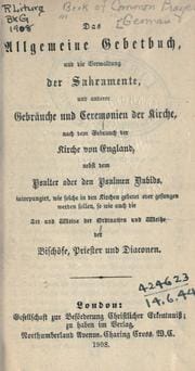 Das allgemeine Gebetbuch und die Verwaltung der Sakramente und anderer Gebräuche und Ceremonien der Kirche