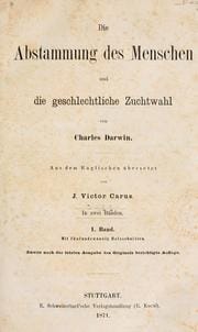 Die abstammung des menschen und die geschlechtliche zuchtwahl