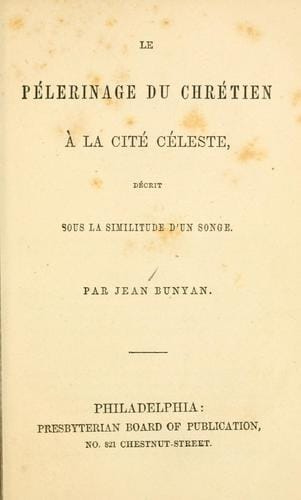 pélerinage du Chrétien a la cité céleste