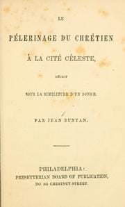 pélerinage du Chrétien a la cité céleste