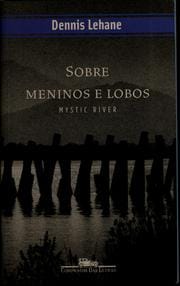 Sobre meninos e lobos
