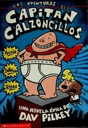 Las aventuras del Capitán Calzoncillos