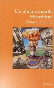 Un Alma Recuerda Hiroshima