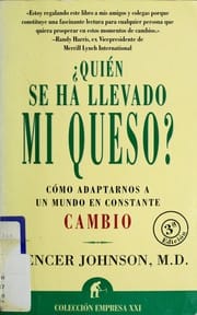 ¿Quién se ha llevado mi queso?