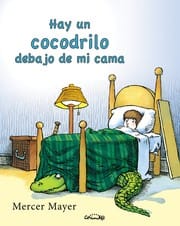 Hay un cocodrilo debajo de mi cama