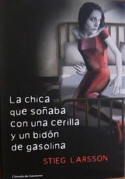 La chica que soñaba con una cerilla y un bidón de gasolina