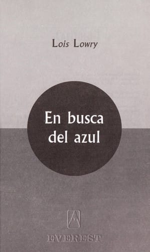 En Busca del Azul (The Giver #2)