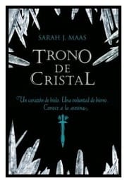 Trono de cristal (I)