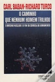 O caminho que nenhum homem trilhou