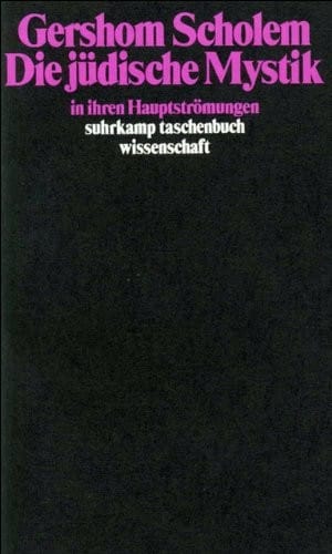 Die jüdische Mystik in ihren Hauptströmungen