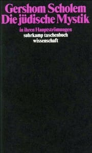 Die jüdische Mystik in ihren Hauptströmungen