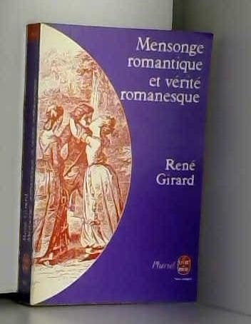 Mensonge romantique et vérité romanesque