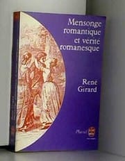 Mensonge romantique et vérité romanesque