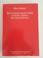 Die protestantische Ethik und der "Geist" des Kapitalismus