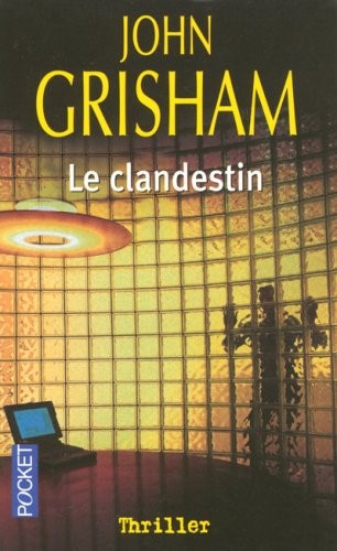 Le Clandestin (French Edition)