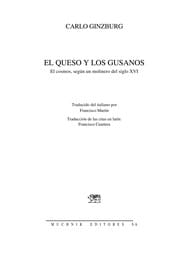 El Queso y Los Gusanos / The Cheese and the Worms