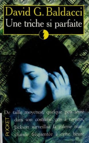 Une triche si parfaite