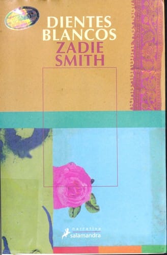Dientes Blancos / White Teeth (Narrativa (Salamandra Publisher).)