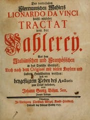 Des vortreflichen Florentinischen Mahlers Lionardo da Vinci höchst-nützlicher Tractat von der Mahlerey