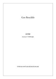 Gen bencildir