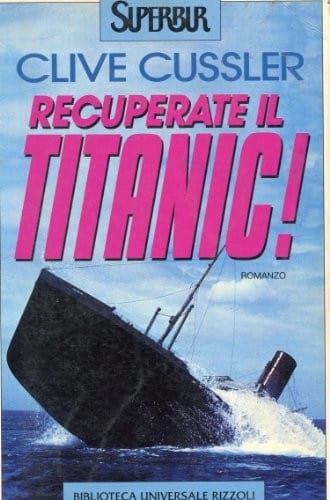 Recuperate il Titanic!.