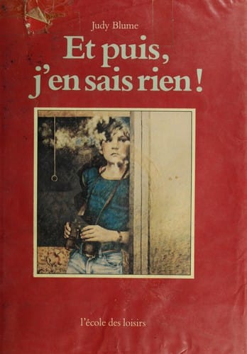 Et puis, j'en sais rien!