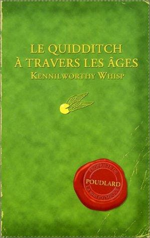 Quidditch Travers a Les Ages / Quidditch Through the Ages