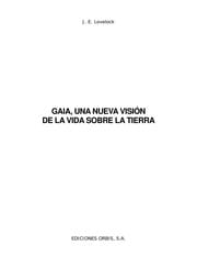 Gaia, una nueva visio n de la vida sobre la tierra