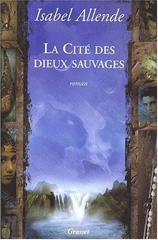 La Cité des Dieux sauvages