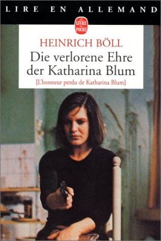 Die Verlorene Ehre der Katharina Blum. L'honneur perdu de Katharina Blum