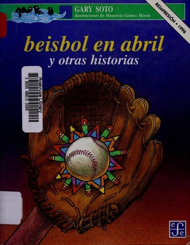 Be isbol en abril y otras historias