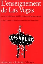 L'enseignement de Las Vegas, ou, Le symbolisme oublié de la forme architecturale