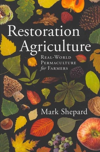 Restoration agriculture