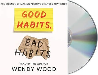 Good Habits, Bad Habits