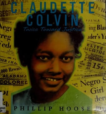 Claudette Colvin Twice Toward Justice