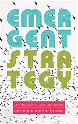 Emergent Strategy
