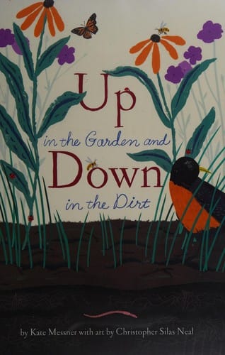 Up in the garden and down in the dirt