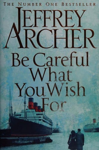 Be Careful What You Wish For