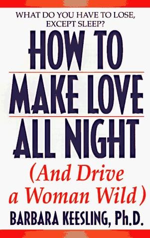 Hot to Make Love All Night