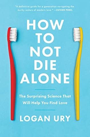 Tu Pareja Ideal (How Not to Die Alone Spanish Edition)